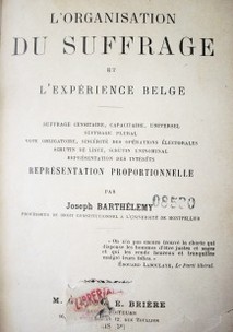 L'organisation du suffrage et l'expérience Belge