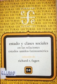 Estado y clases sociales en las relaciones Estados Unidos-Latinoamérica