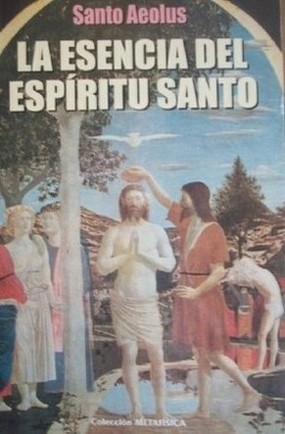 La esencia del Espíritu Santo