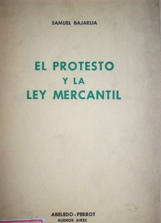 El protesto y la ley mercantil