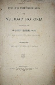 Recurso extraordinario de nulidad notoria