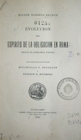 Evolución del espíritu de la obligación en Roma : ensayo de sociología jurídica