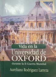 Vida en la Universidad de Oxford durante la Segunda Guerra Mundial