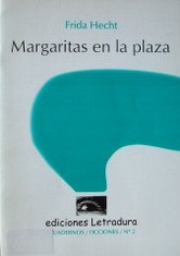 Margaritas en la plaza