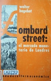 Lombard Street : el mercado monetario de Londres