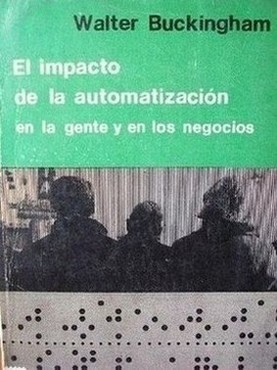 El impacto de la automatización en la gente y en los negocios