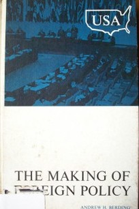 The making of foreign policy