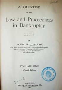 A treatise on the law and proceedings in bankruptcy