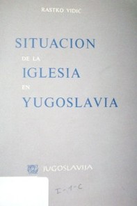 Situación de la Iglesia en Yugoslavia