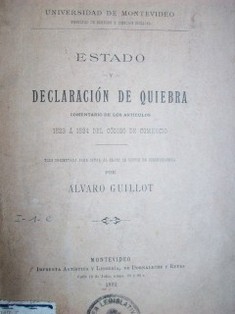 Estado y declaración de quiebra : comentario de los artículos 1523 a 1534 del Código de Comercio