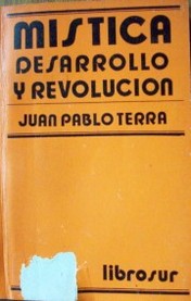 Mística, desarrollo y revolución