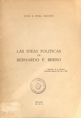 Las ideas políticas de Bernardo P. Berro