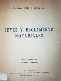 Leyes y reglamento notariales