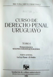 Curso de Derecho Penal uruguayo.