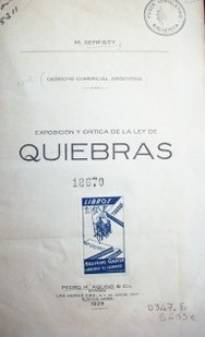 Exposición y crítica de la Ley de Quiebras