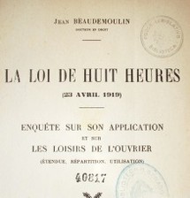 La loi de huit heures : (23 avril 1919)