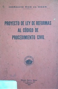 Proyecto de ley de reformas al Código de Procedimiento Civil