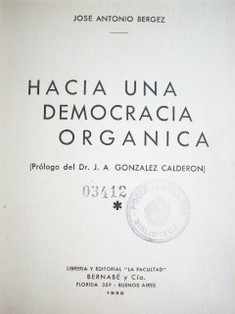 Hacia una democracia orgánica