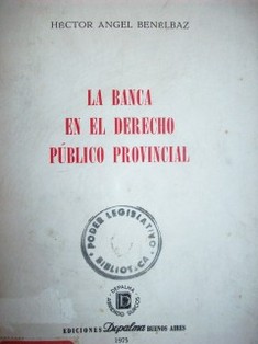 La banca en el derecho público provincial