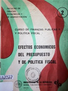 Efectos economicos del presupuesto y de política fiscal