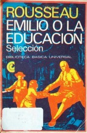 Emilio o la educación : selección