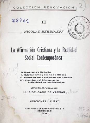 La afirmación cristiana y la realidad social contemporánea