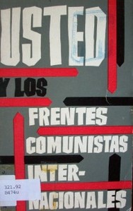 Usted y los frentes comunistas internacionales