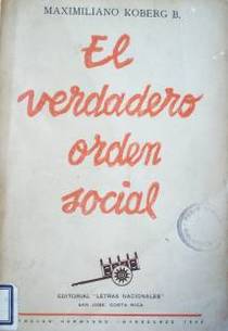 Ideas y comentarios sobre el verdadero orden social