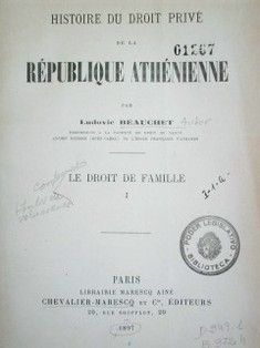 Histoire du droit privé de la République Athénienne