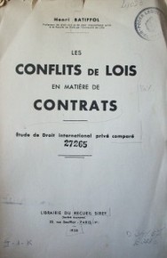 Les conflits de lois en matière de contrats : étude de droit international privé comparé