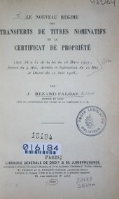 Le nouveau régime des transferts de titres nominatifs et le certificat de proprieté
