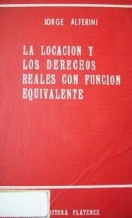 La locación de los derechos reales con función equivalente