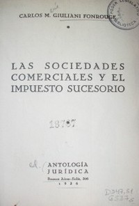 Las sociedades comerciales y el impuesto sucesorio
