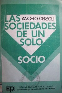 Las sociedades con un solo socio : análisis de los datos de un estudio de derecho comparado