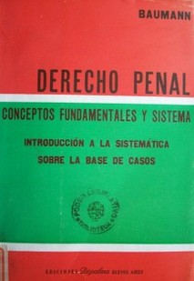 Derecho penal : conceptos fundamentales y sistema