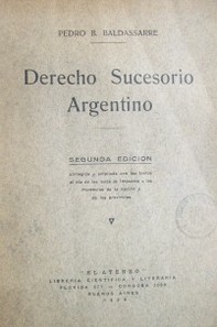 Tratado teórico-práctico argentino del derecho sucesorio