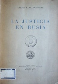 La justicia en Rusia : valoración del procedimiento civil soviético