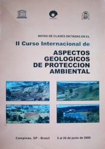 Notas de clases dictadas en el II Curso Internacional de Aspectos Geológicos de Protección Ambiental