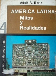 América Latina : mitos y realidades