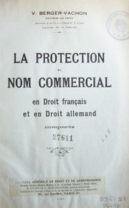 La protection du nom commercial en droit français et en droit allemand comparés