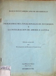 Programas multinacionales de inversión y la integración de América Latina