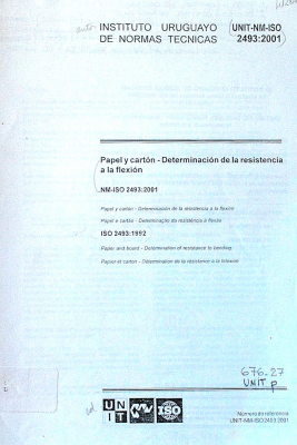 Papel y cartón : determinación de la resistencia a la flexión : NM-ISO 2493-2001