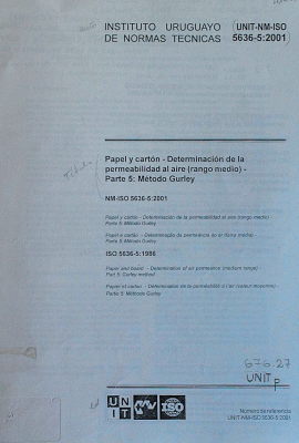 Papel y cartón : determinación de la permeabilidad al aire (rango medio) : parte 5 : método Gurley : NM-ISO 5636-5:2001