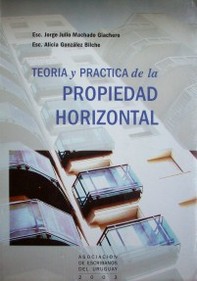 Teoría y práctica de la propiedad horizontal