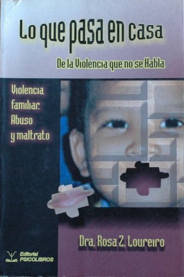 Lo que pasa en casa : de la violencia que no se habla