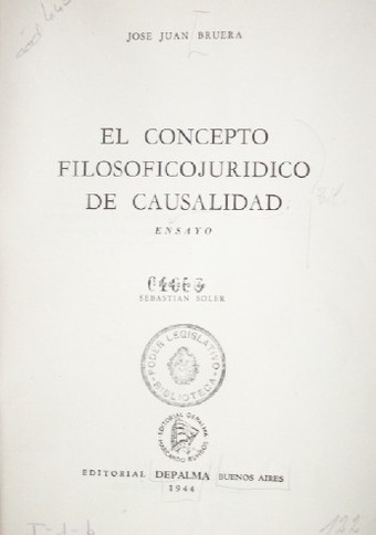 El concepto filosófico-jurídico de causalidad : ensayo