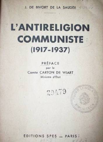 L'antireligión communiste : (1917-1937)