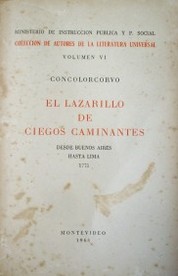 El lazarillo de ciegos caminantes : desde Buenos Aires hasta Lima : 1773
