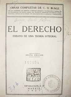 El derecho : ensayo de una teoría integral