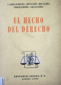 El hecho del derecho